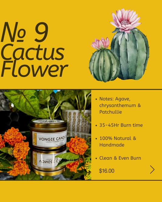 № 9 Cactus Flower 5oz